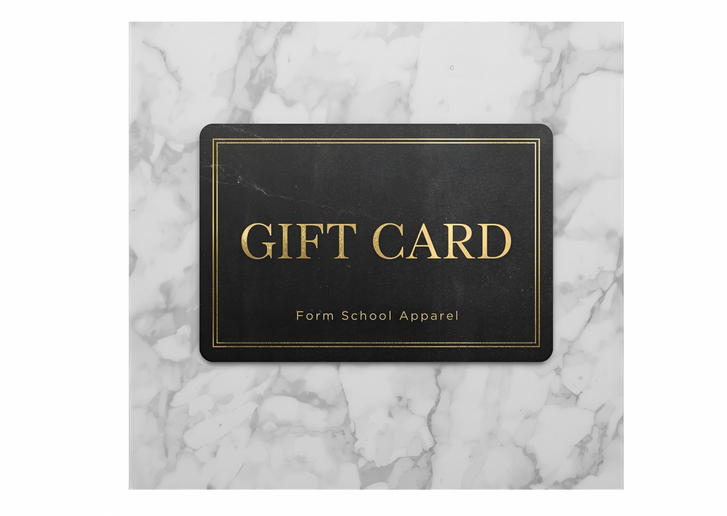 Form School Apparel Gift Card